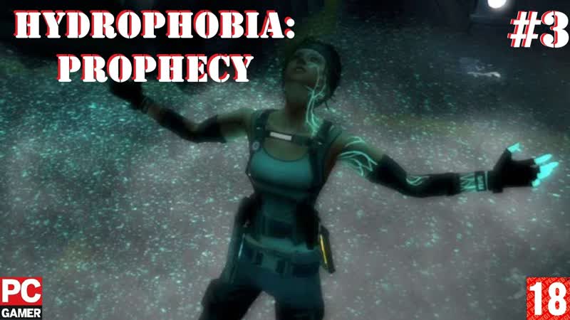 Hydrophobia prophecy (pc) прохождение #3, финал (без комментариев) на русском