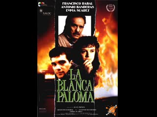 Белая голубка la blanca paloma (1989) испания