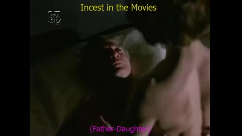 Incest in the movies episode 02 (father daughter) - BEST XXX TUBE