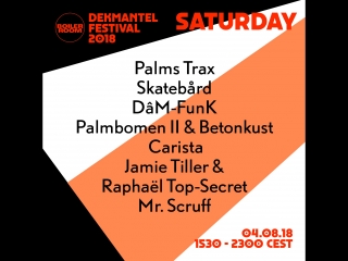 Dekmantel 2018 суббота