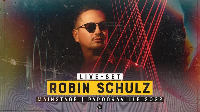 Parookaville 2022 | robin schulz | 4k