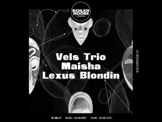 London vels trio, maisha & lexus blondin