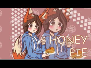 Honeypie // animation meme