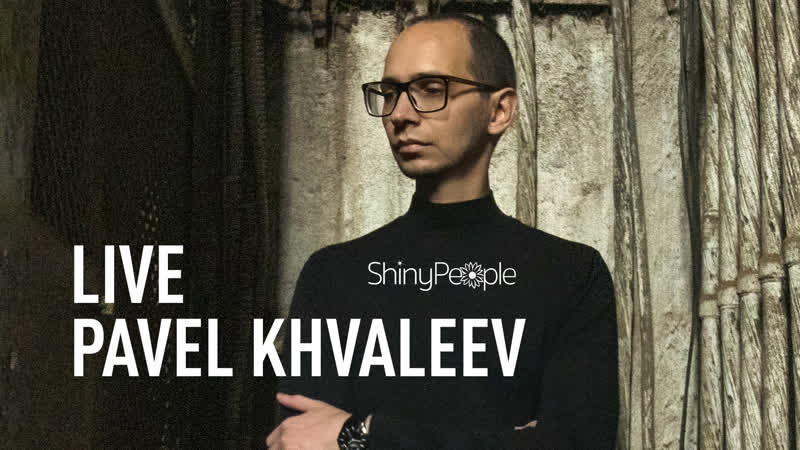 Pavel khvaleev домашний live