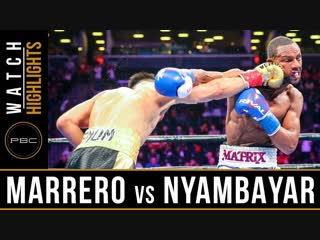 Marrero vs nyambayar [highlights]