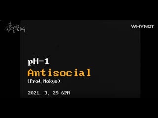 [teaser] ph 1 antisocial (prod mokyo)