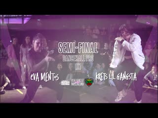 Semi final dancehall (pro) / eva mentos vs krets lil gangsta / usg guest weekend