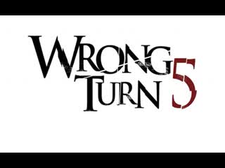 Поворот не туда 5 кровное родство (фильм 2012) ✪