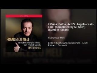 Il duca dalba, act iv angelo casto e bel (completed by m salvi) (sung in ital