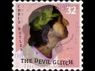 Chris butler the devil glitch (full version) (longest song ever!)