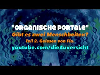 Organische portale (teil 2) diezuversicht