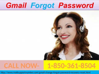 Issue with gmail forgot password 1 850 361 8504 ? convinced now!