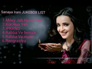 Sanaya irani (all) indian serials title songs