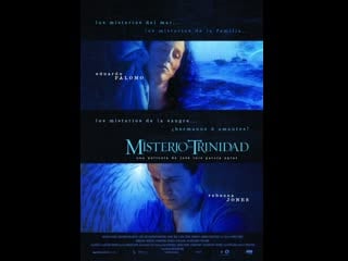 Тайна тринидада el misterio del trinidad (2003) мексика