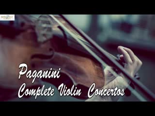 Paganini complete violin concertos