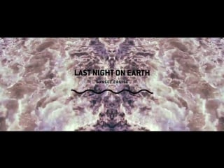 Last night on earth sunset cruise 2016 with sasha, henry saiz & fur coat