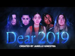 Dear 2019 janelle ginestra adams