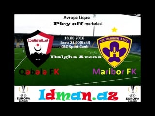 Qəbələ maribor, qöteborq qarabağ promo