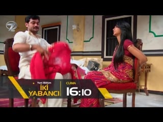 İki yabancı fragmanı 28 nisan cuma kanal 7'de