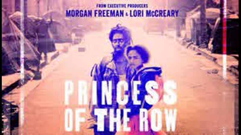 Принцесса из трущоб (2019) princess of the row
