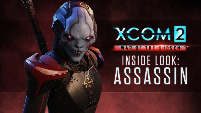 Xcom 2 war of the chosen assassin trailer