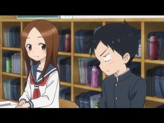 [anipain] karakai jouzu no takagi san / шутница такаги [12 из 12] oni & lonely dragon