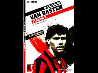 I miti del calcio disc 3 marco van basten