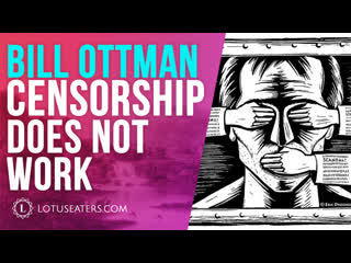 Preview interview with bill ottman | the censorship effect