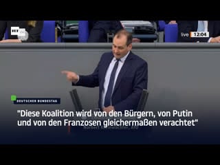 "von bürgern, von putin, von franzosen verachtet" – afd abgeordneter rechnet mit ampel ab