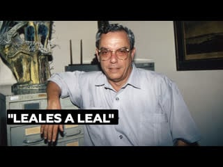 "leales a leal" la historia del hombre que transformó mentes y ciudades