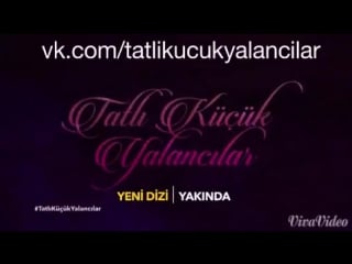 Tanitim #3 tatlı küçük yalancılar [turk]