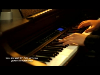 Spice and wolf op tabi no tochuu (piano)