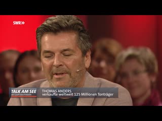 Mit thomas anders ∙ talk am see ∙ swr fernsehen