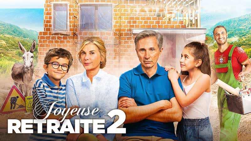 Счастливой пенсии! 2 (2022) joyeuse retraite! 2