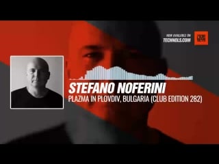 #techno #music with @stefanonoferini live at plazma in plovdiv, bulgaria (club edition podcast 282) #periscope