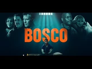 Боско (2024) bosco