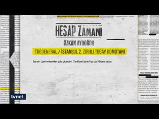 Darbeciler hesap veriyor i̇stanbul 2 zırhlı tugay komutanı tuğgeneral özkan aydoğdu