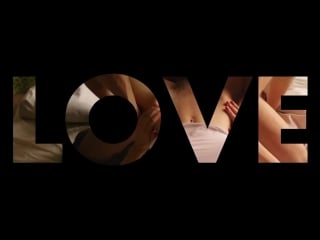 Любовь (love) (2015) трейлер русский язык hd /гаспар ноэ/
