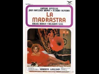 Мачеха la madrastra (1974) испания, мексика