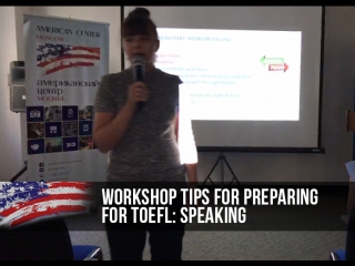 Workshop tips for preparing for toefl speaking