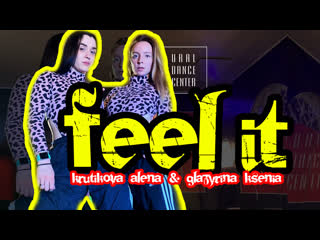 Feel it jacquees | alena krutikova & ksenia glazyrina choreo | udc