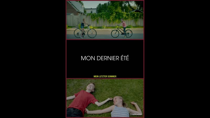 Моё последнее лето mon dernier ete (2016) канада