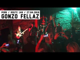Gonzo fellaz / route 148 / 27 04 18
