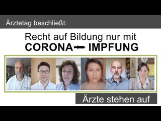 Ärztetag fordert recht auf bildung nur mit corona impfung – ärzte stehen auf! [medienkommentar]