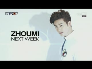 Zhoumi comeback next week @ the show 160712