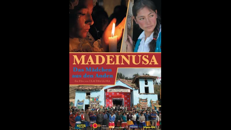 Мадейнуза madeinusa (2006) перу, испания