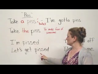 Engvid english slang piss