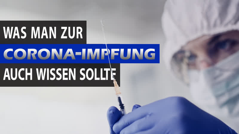 Was man zur corona impfung auch wissen sollte [blick über den zaun]