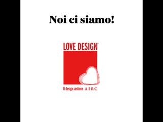 Love design il design sostiene airc