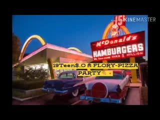 19teen$ o ft flory pizza party 🍕🍹 (dw) [ bmr x redd]{kallutah}